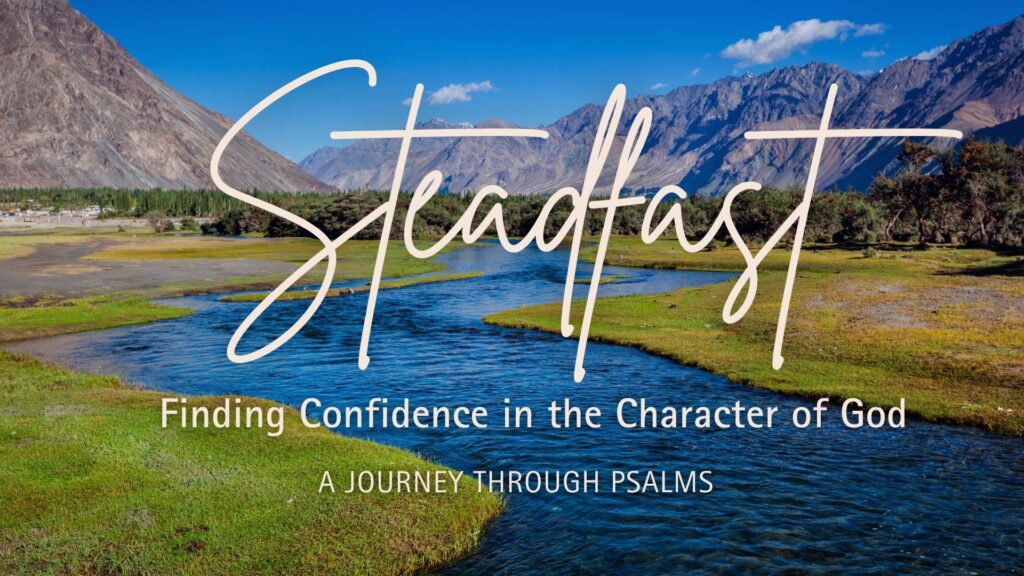 When Life Feels Uncertain, What Gives You Confidence? | Psalm 27